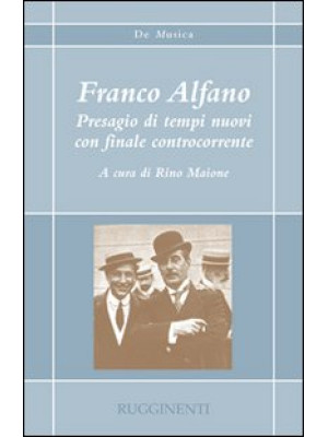 Franco Alfano. Presagio di ...