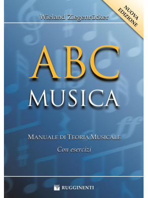 ABC musica. Manuale di teor...