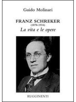 Franz Schreker (1878-1934)....