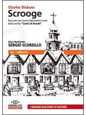 Scrooge. Audiolibro. CD Audio