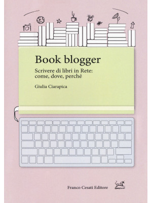 Book blogger. Scrivere di l...