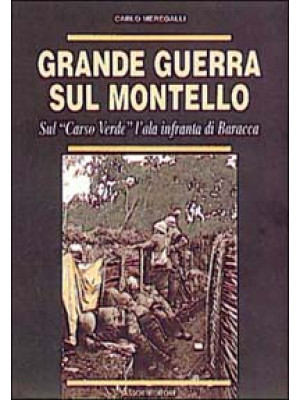 Grande guerra sul Montello....