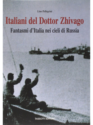 Italiani del Dottor Zhivago...