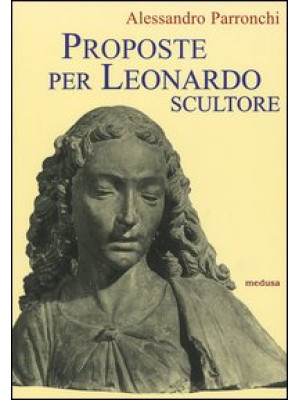 Proposte per Leonardo scult...