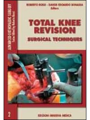 Total knee revision. Surgic...