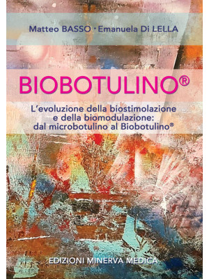 Biobotulino®. L'evoluzione ...