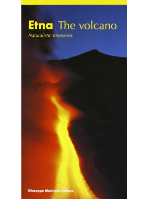 Etna. The volano. Naturalis...