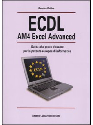 ECDL AM4 Excel Advanced. Gu...