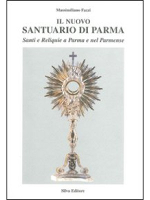 Il nuovo santuario di Parma...