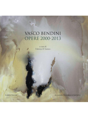 Vasco Bendini. Opere (2000-...