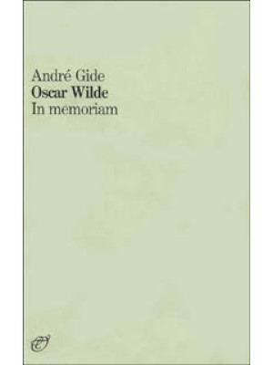 Oscar Wilde. In memoriam