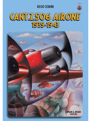 Cant.Z.506 Airone. 1935-1943