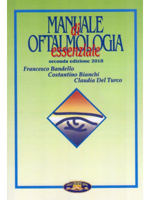 Manuale di oftalmologia ess...