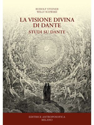 La visione divina di Dante....