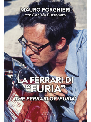 La Ferrari di «Furia»-The F...