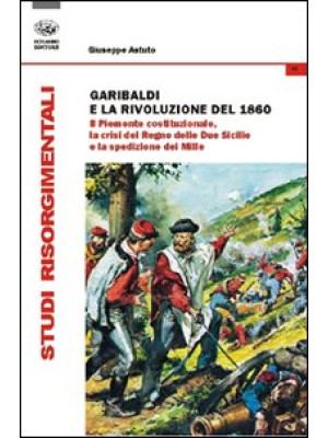Garibaldi e la rivoluzione ...