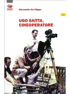 Ugo Saitta, cineoperatore