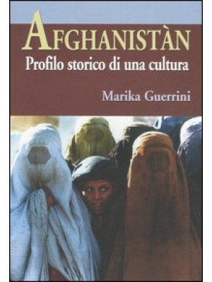Afghanistàn. Profilo storic...