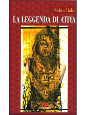 La leggenda di Atiya