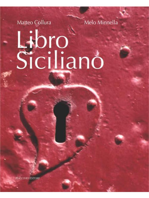 Libro siciliano. Ediz. illustrata