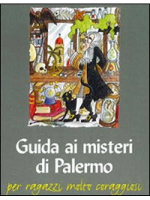 Guida ai misteri di Palermo...