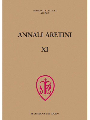 Annali aretini. Vol. 11
