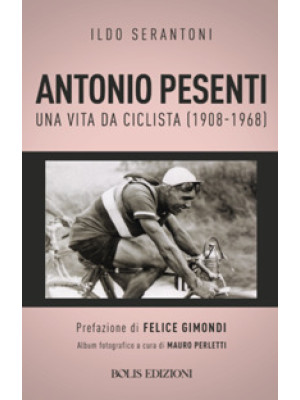 Antonio Pesenti. Una vita d...