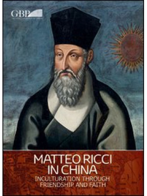 Matteo Ricci in China. Incu...