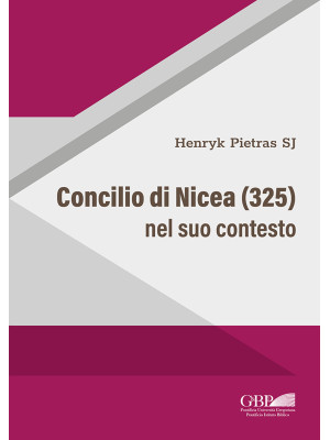 Concilio di Nicea (325) nel...