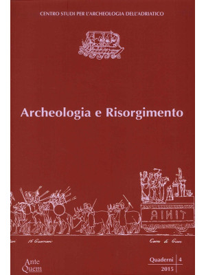 Archeologia e Risorgimento....