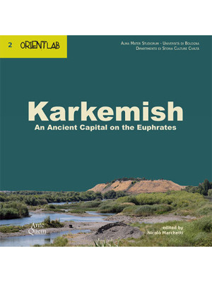 Karkemish. An ancient capit...