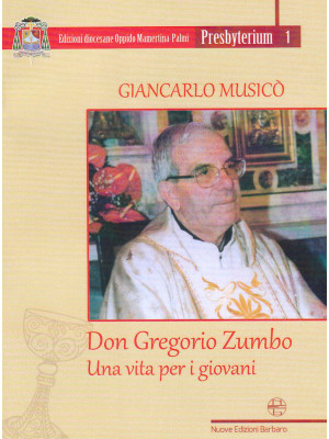 Don Gregorio Zumbo. Una vit...