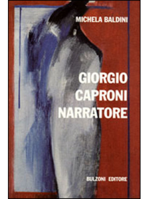 Giorgio Caproni narratore