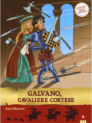 Galvano, cavaliere cortese....