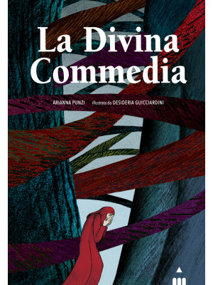 La Divina Commedia. Ediz. d...