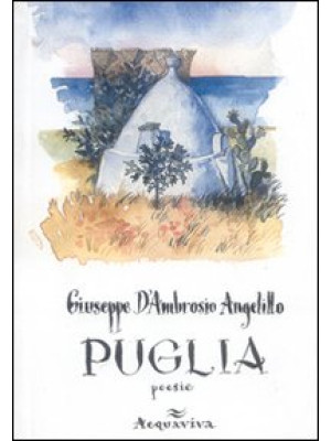 Puglia. Poesie