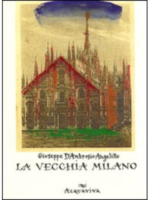 La vecchia Milano
