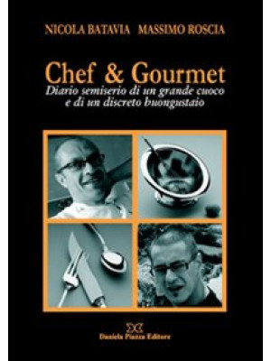 Chef & gourmet. Diario semi...