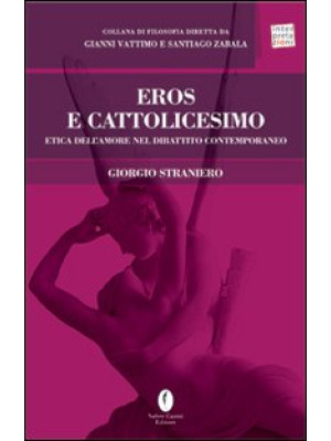 Eros e cattolicesimo. Etica...