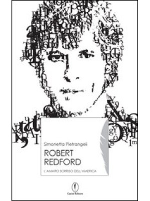 Robert Redford. Il sorriso ...
