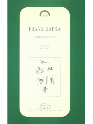 Franz Kafka. Antologia critica