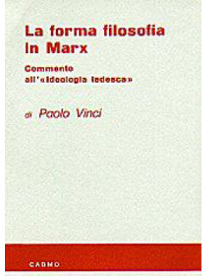 La forma filosofica in Marx...