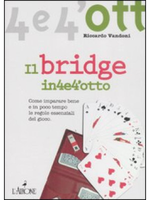 Il bridge. Vol. 1