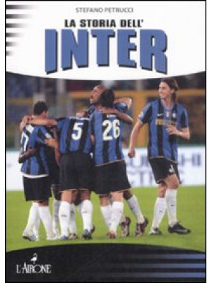 La storia dell'Inter