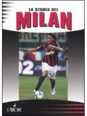 La storia del Milan