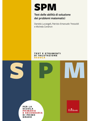 Test SPM. Test delle abilità di soluzione dei problemi matematici. Con protocolli