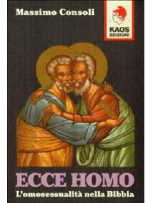 Ecce homo. L'omosessualità ...