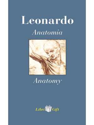 Leonardo. Anatomia-Anatomy....