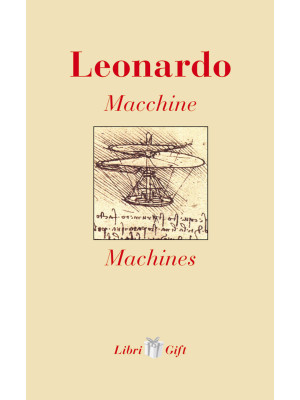 Leonardo. Macchine-Machines...