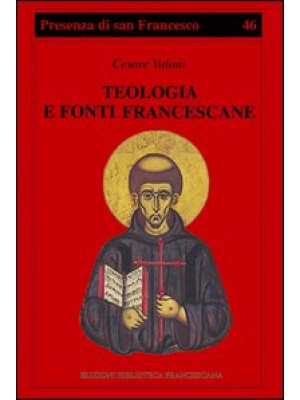 Teologia e fonti francescan...
